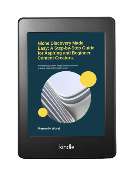 ebook: Niche Discovery Made Easy: A Step-by-Step Guide for Aspiring and Beginner Content Creators.