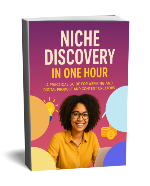 Niche Discovery in One Hour: A Practical Guide for Aspiring and Beginning Digital Product and Content Creators. - Image 4